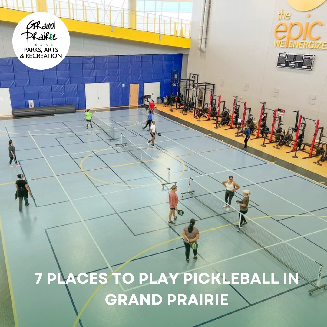 Celebrate National Pickleball Month in Grand Prairie! - Grand Fun GP